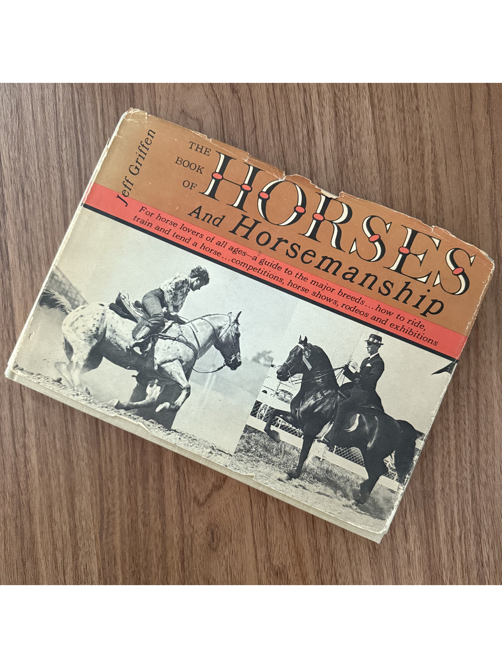 VTG 60s Horse Book The Book of Horses & Horsemanship Jeff Griffen Coffee Table